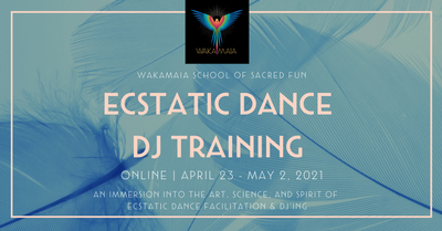 2021 Ecstatic Dance DJ Training dates announced!